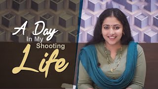 A Day In My Shooting Life  |  Anu Sithara