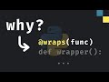 Every Decorator in Python Needs THIS: @wraps