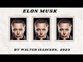 Elon Musk. By Walter Isaacson.  Chapters 48-59. Book Summary.