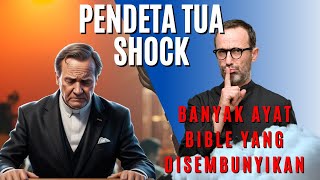 Pendeta Tua Ini SHOCK Setelah Tahu Banyak Isi Bible Yg Kontradiksi