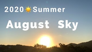 2020.Summer☀️August Sky 撮り朝