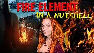 FIRE Element in a Nutshell Compilation (5 Element Personality Types)