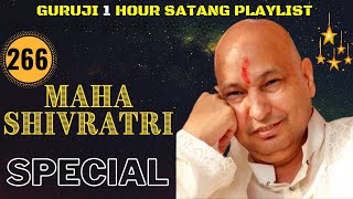 One Hour GURU JI Satsang Playlist #266🙏 Jai Guru Ji 🙏 Shukrana Guru Ji | MAHA SHIVRATRI SPECIAL