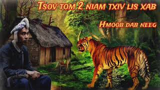 Dab neeg!..tsov tom 2 niam txiv lis xab..24/11/2023