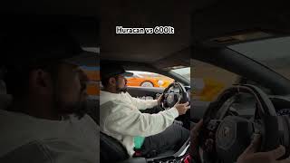 Lamborghini Huracan vs Mclaren 600LT