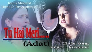 Tu Hai Meri Aadat Ranu Mondal viral Full Song Extended Female version