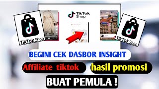 CARA MELIHAT DASBOR INSIGHT HASIL PROMOSI DI TIKTOK AFFILIATE