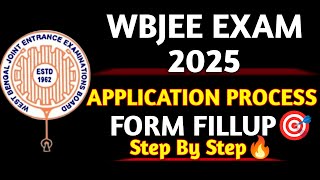 Wbjee form fillup 2025 | How to Fill the WBJEE 2025 Application Form | Step by Step Guide |