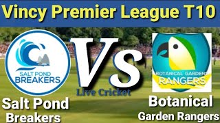 T10 Live Salt Pond Breakers vs Botanical Garden Rangers BGR vs SPB Live Streaming Vincy Premier T10
