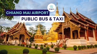 Chiang Mai Airport Public Transportation Guide: Taxi and Shuttle Bus