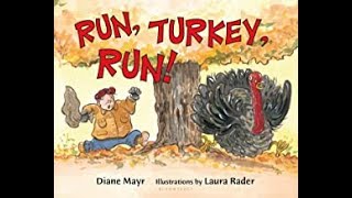 RUN, TURKEY, RUN! |Read Aloud Holiday Book