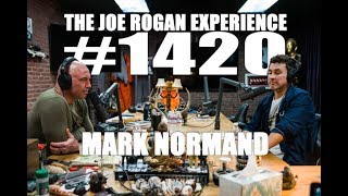 Joe Rogan Experience #1420 - Mark Normand