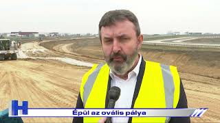 Épül az ovális pálya – ZTV Híradó 2024-03-01