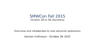 01 - Overview and introduction to new semantic extensions