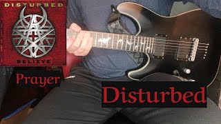 Disturbed - Prayer (Guitar Cover)