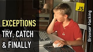 Browser hacking: JavaScript exceptions and try/catch/finally