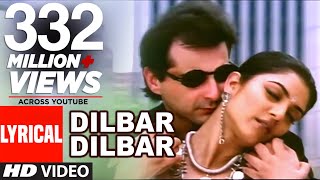 Dilbar Dilbar Lyrical Video | Sirf Tum | Alka Yagnik | Sameer | Sushmita Sen | Sanjay Kapoor