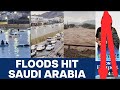 After Dubai, Torrential Rainfall Batters Saudi Arabia | Vantage with Palki Sharma
