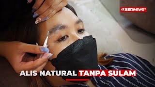 Alis Natural Tanpa Sulam dengan Brow Bomb