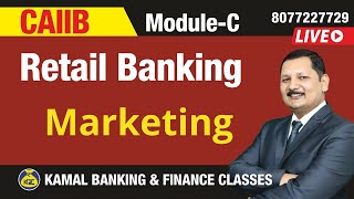 Marketing and Delivery Channels Unit-10&11 CAIIB-Retail #482 by Kamal Sir 6 JUL 9:30 PM