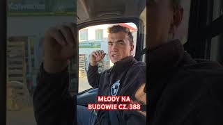 MŁODY NA BUDOWIE CZ. 388 #bricklayer #praca #śmieszne #kierownik #humor #funnyvideo #funny #comedy