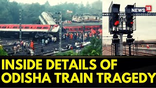 Odisha Train Accident News | CNN-News18 Accesses Preliminary Investigation Details | Odisha News