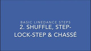 Basic Linedance steps - 2. Shuffle, step lock step & Chassé