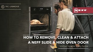 How To: Remove, Clean and Re-Attach A Neff Slide and Hide Oven Door