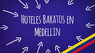 Hoteles Baratos en Medellin | Encuentre aquí las mejores opciones
