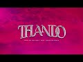 Malo On The Beat & Aleo - THANDO (feat. OscarDeRacso)