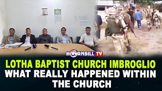 LOTHA BAPTIST CHURCH IMBROGLIO: WHAT REALLY HAPPENED WITHIN THE CHURCH