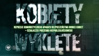 Kobiety wyklęte [FILM DOKUMENTALNY]