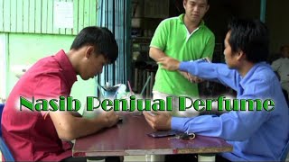 NASIB PENJUAL PERFUME