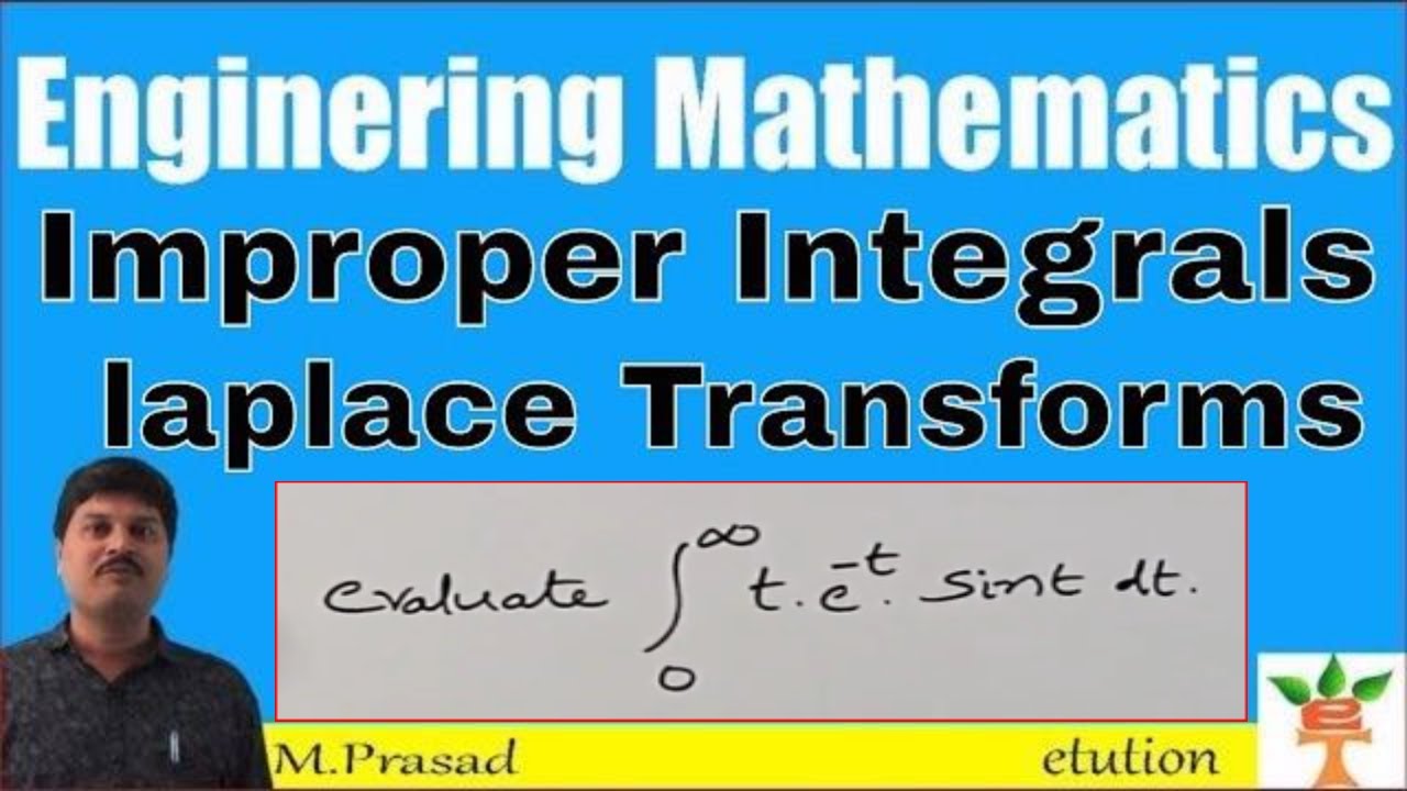Improper Integrals By Laplace Transform Example Problem 4 Youtube