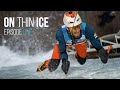 On Thin Ice - Season 1 - Episode 1 - Melting Point