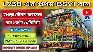 Fastest KOLKATA Bus L238 Howrah Station - Barasat new Tata BS6 Bus | Superfast Rocket Journey Vlog