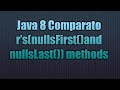Java 8 Comparator’s(nullsFirst()and nullsLast()) methods