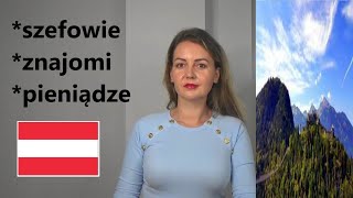 POCZĄTKI W AUSTRII/nie popełniajcie moich błędów