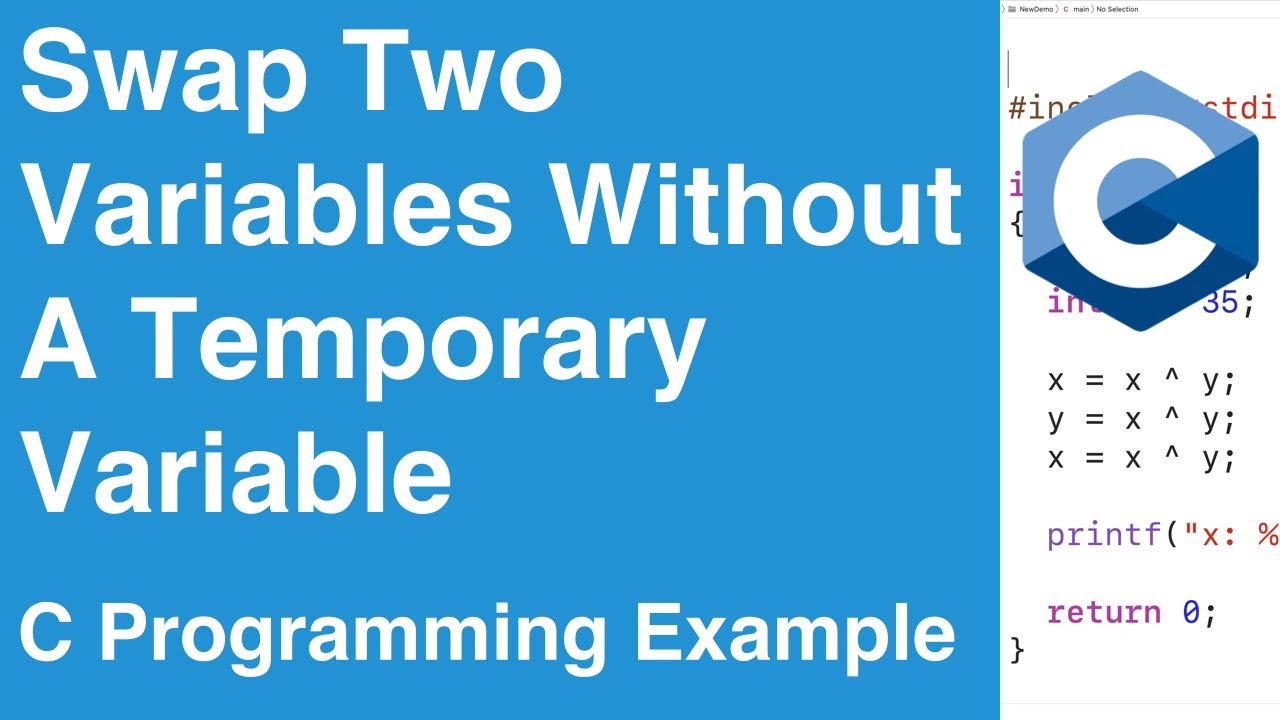 Swap Two Variables Without A Temporary Variable (XOR Swap Algorithm ...