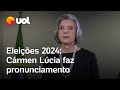 Eleições 2024: Cármen Lúcia pede eleição 'sem hostilidades nem desalentos insuperáveis'