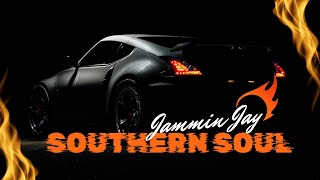 Friday Southern Soul with Jammin Jay