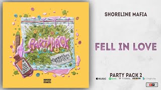 Shoreline Mafia - Fell In Love (Party Pack 2)