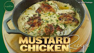 SuperChef's Mouthwatering Mustard Sauce Chicken Recipe | Easy \u0026 Delicious!