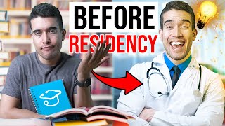 3 Things You Need To Do Before Residency