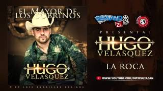 Hugo Velasquez - La Roca (Estudio 2016)