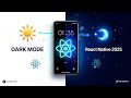 🌙 React Native Dark Mode Tutorial (2025) | Easy Light & Dark Theme Switch ☀️