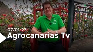 Agrocanarias Tv | ep.36 - 07/01/23