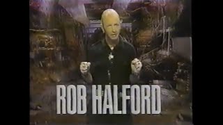 MTV Headbanger's Ball With Rob Halford - August 13th, 1988