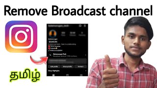 remove broadcast channel in instagram profile / Balamurugan Tech / instagram broadcast channel