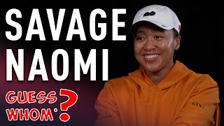 Naomi Osaka's brutal UFC sledge to Andy | Guess Whom?*